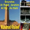 Muhamad Khaleel - Sourates Ar Raad, Ibrahim, Al Hijr, An Nahl